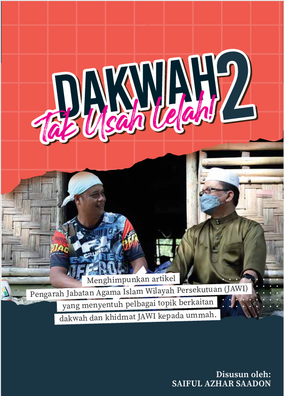 Dakwah Tak Usah Lelah 2